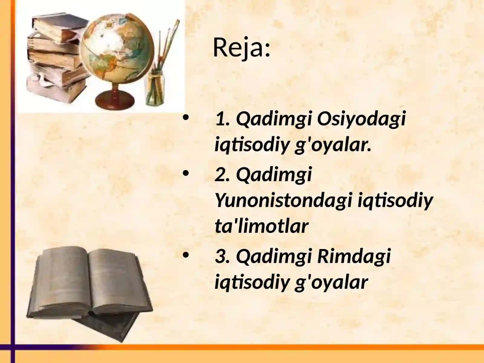Qadimgidunyodagi iqtisodiy ta`limotlar 2
