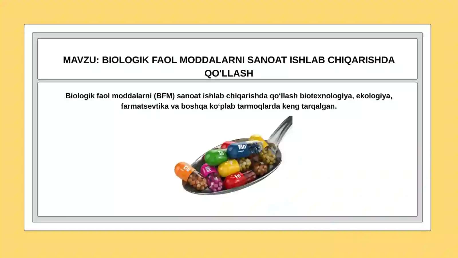 BIOLOGIK FAOL MODDALAR OLISH TEXNOLOGIYASI 2
