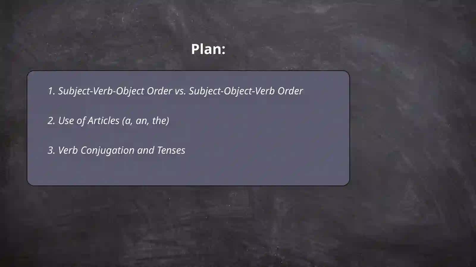 Subject-Verb-Object Order vs. Subject-Object-Verb Order 2