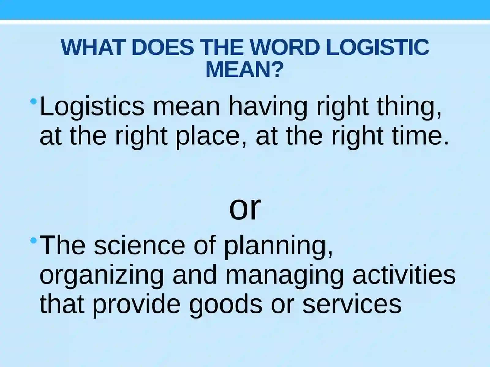 LOGISTICS 2
