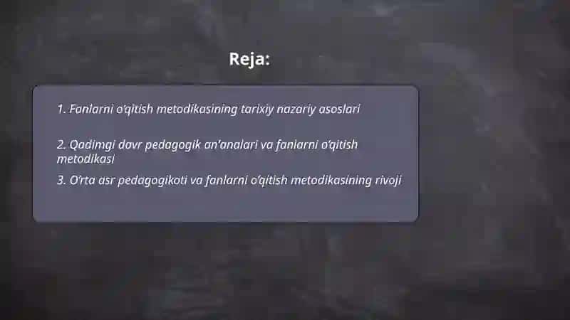 Fanlarni o’qitish metodikasi tarixi 2