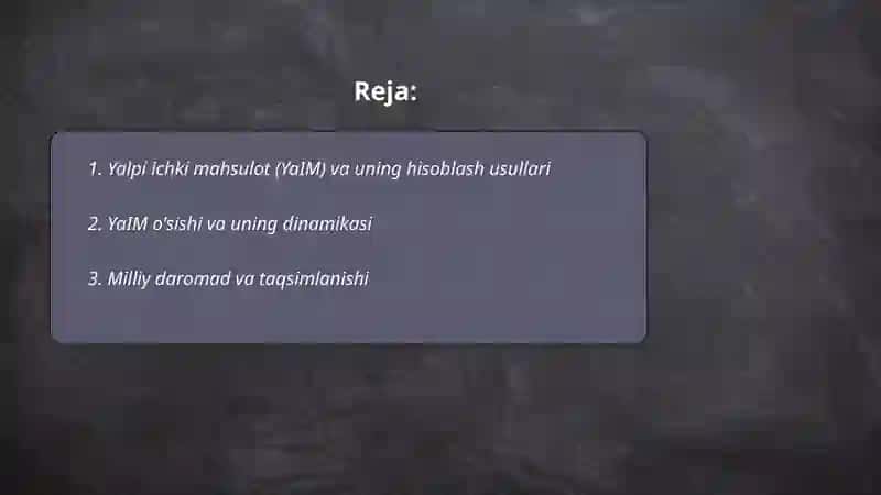 Yalpi ichki mahsulot (YaIM) va uning hisoblash usullari 2