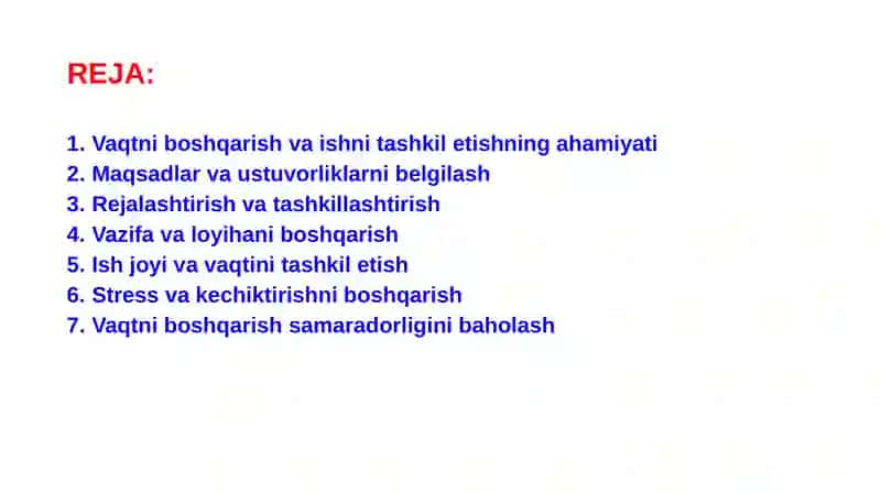 Vaqtni boshqarish va ishni tashkil etish 2