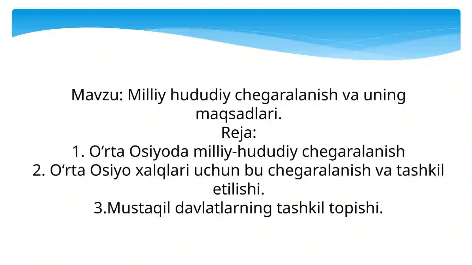 Milliy hududiy chegaralanish va uning maqsadlari 2