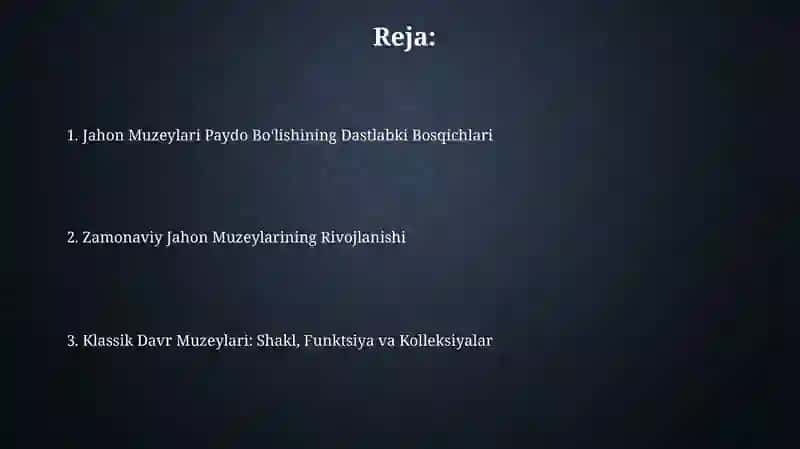 Jahon muzeylarining shakllanishi 2