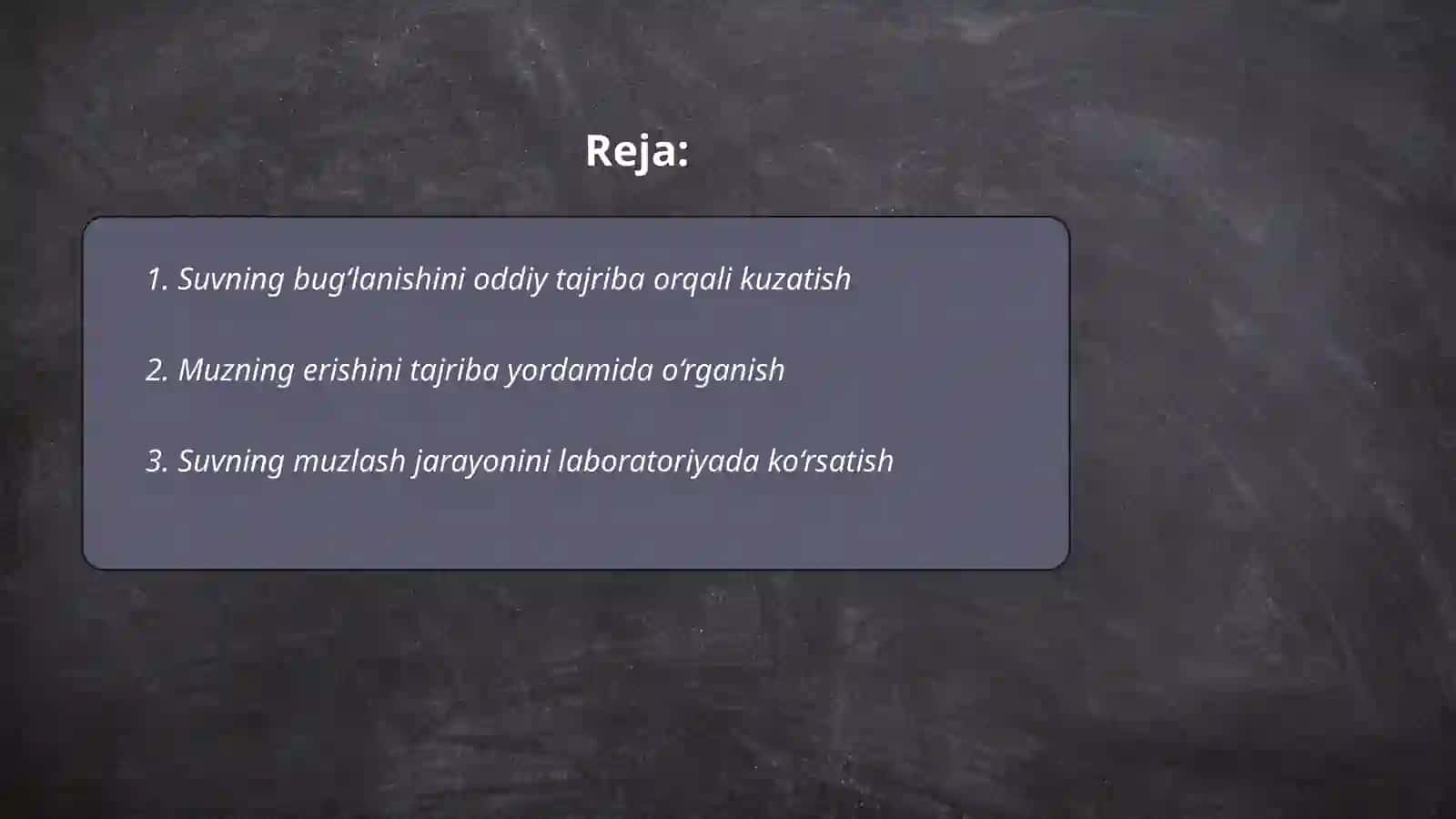 Suvning uch holatini tajribada o‘rganish 2