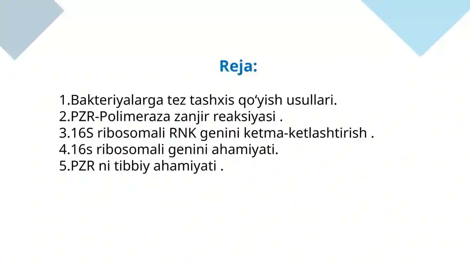 Bakteriyalarga tez tashxis qo'yishda hozirgi zamon yondashuvlari, molekulyar genetik usullari polimeraza zanjiri reaksiyasiga asoslangan 16S ribosomali RNK genini ketma-ketlashtirish, elektromigratsiya, xususan, kapillyar zona elektroforezi va kapillyar izoelektrik fokuslash usullari 2