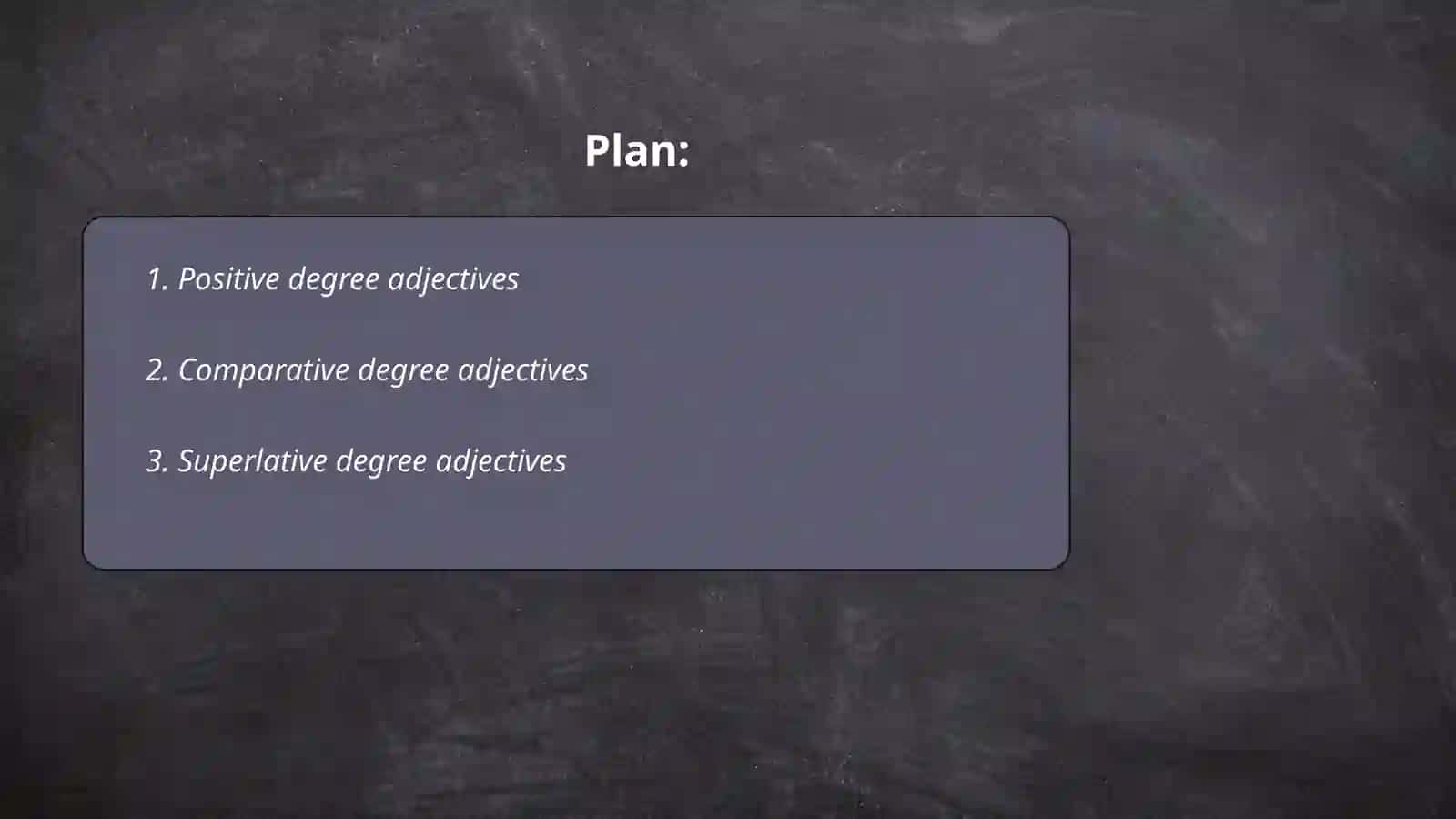 Adjective degrees 2