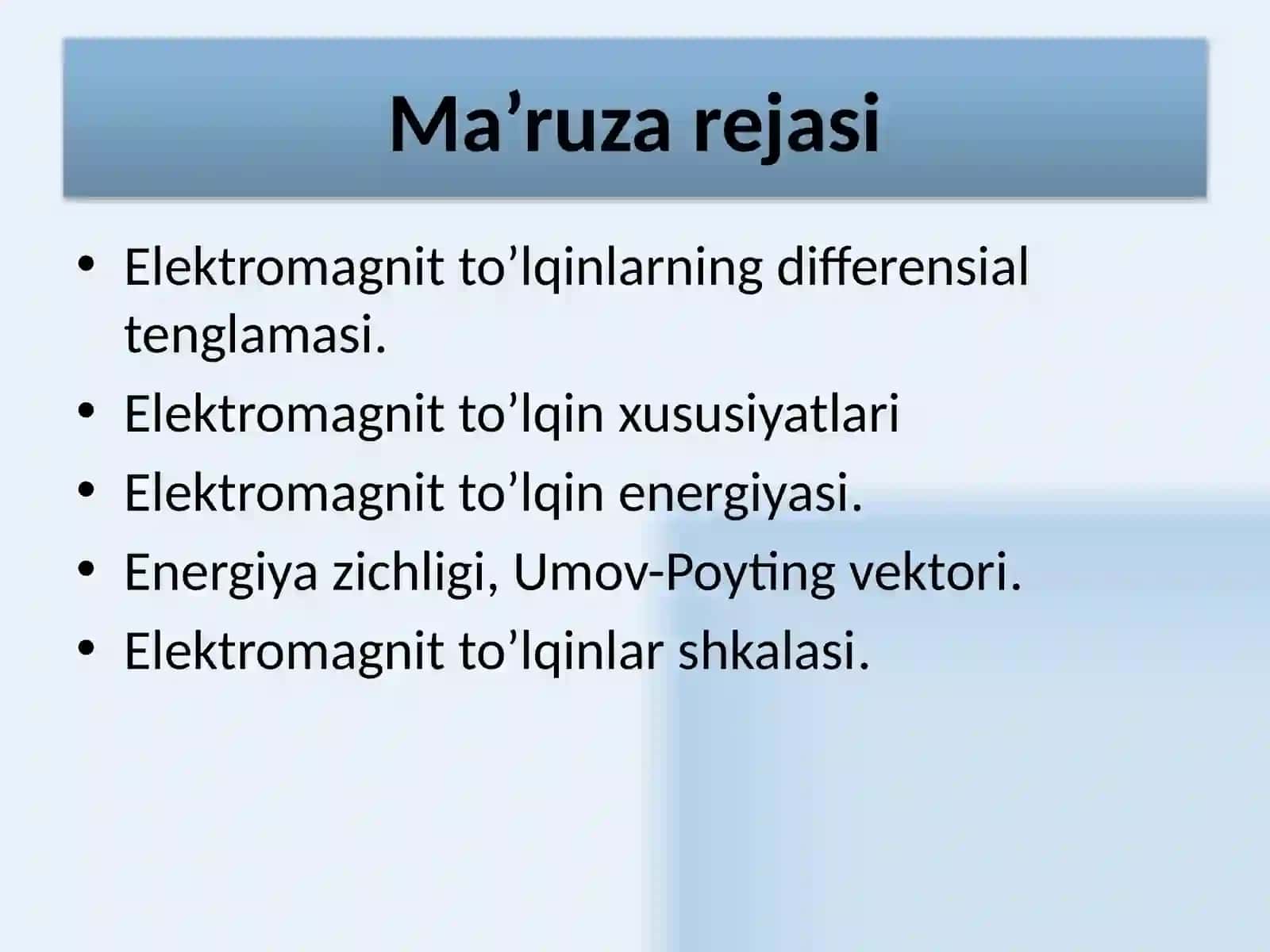 Elektromagnit to’lqinlar 2