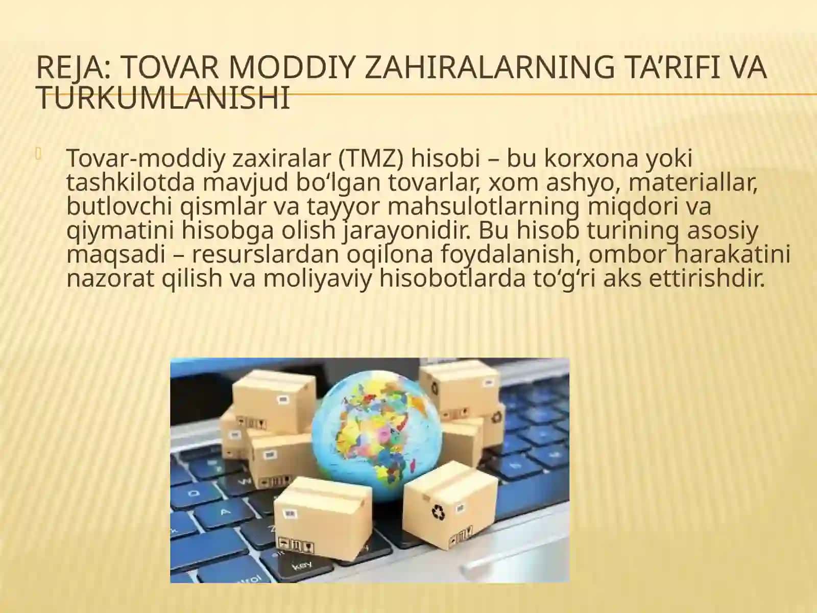 TOVAR MODDIY ZAHIRALARNING TA’RIFI VA TURKUMLANISHI 2
