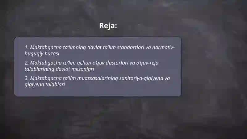 Maktabgacha ta‘limning davlat talablari 2