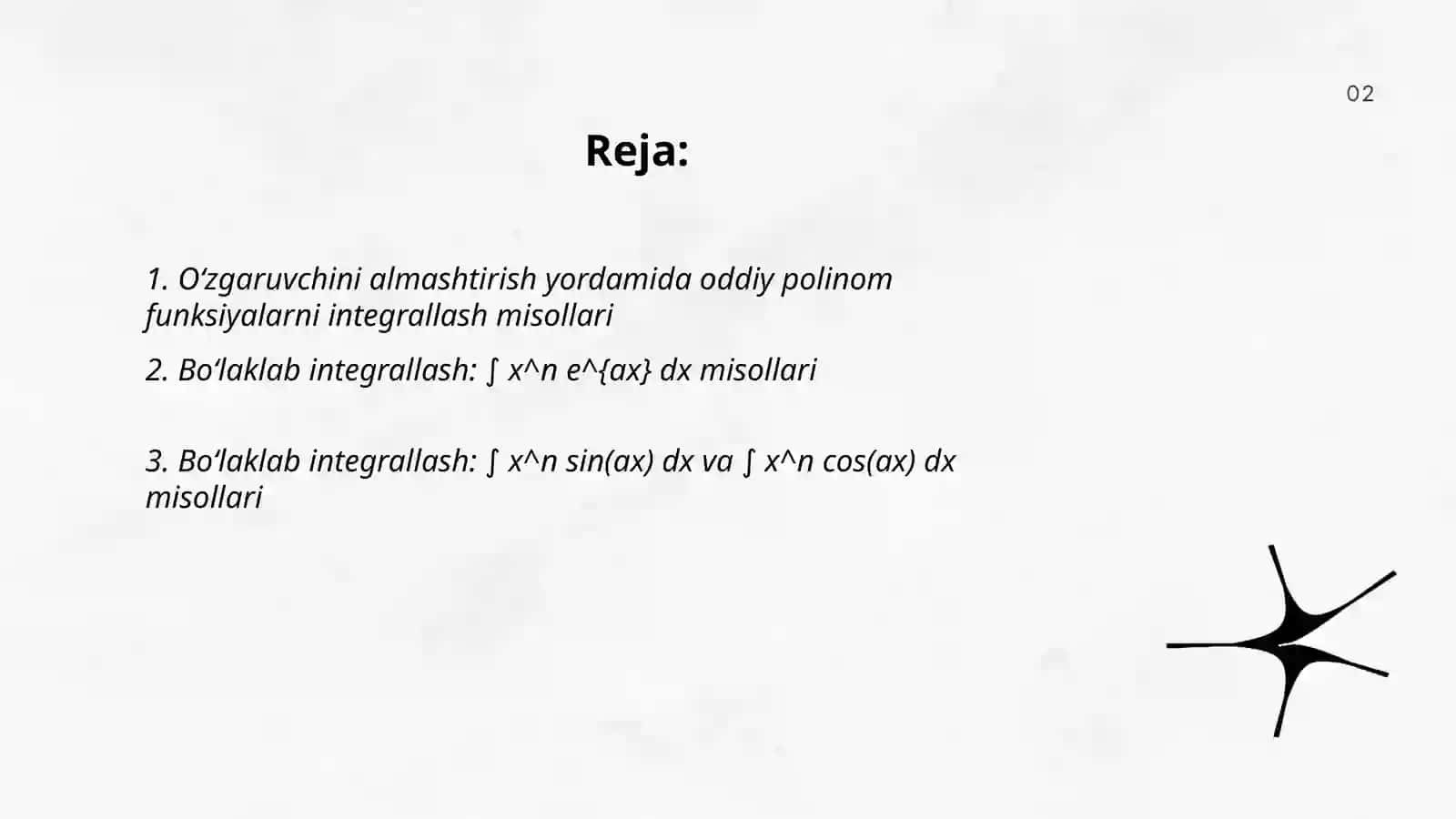 Aniqmas integralni hisoblashga oid misollar 2