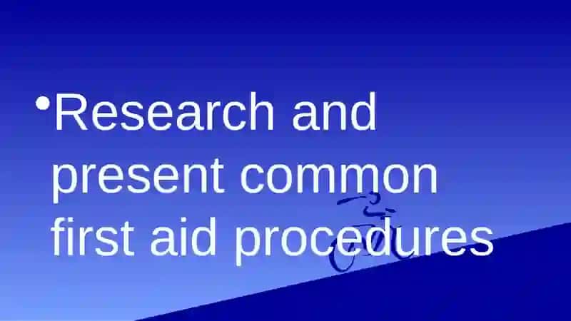 Research and present common first aid procedures 2