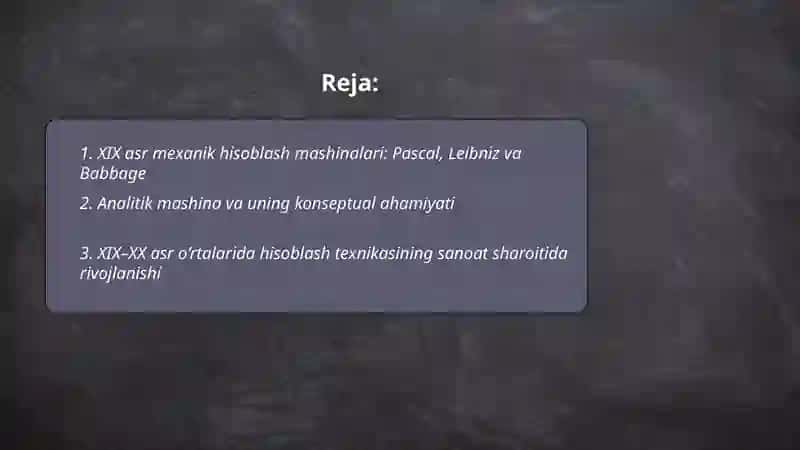 Informatikaning rivojlanish bosqichlari: XIX asrdan hozirgacha bo‘lgan hisoblash texnikasi taraqqiyotini tahlil qilish 2