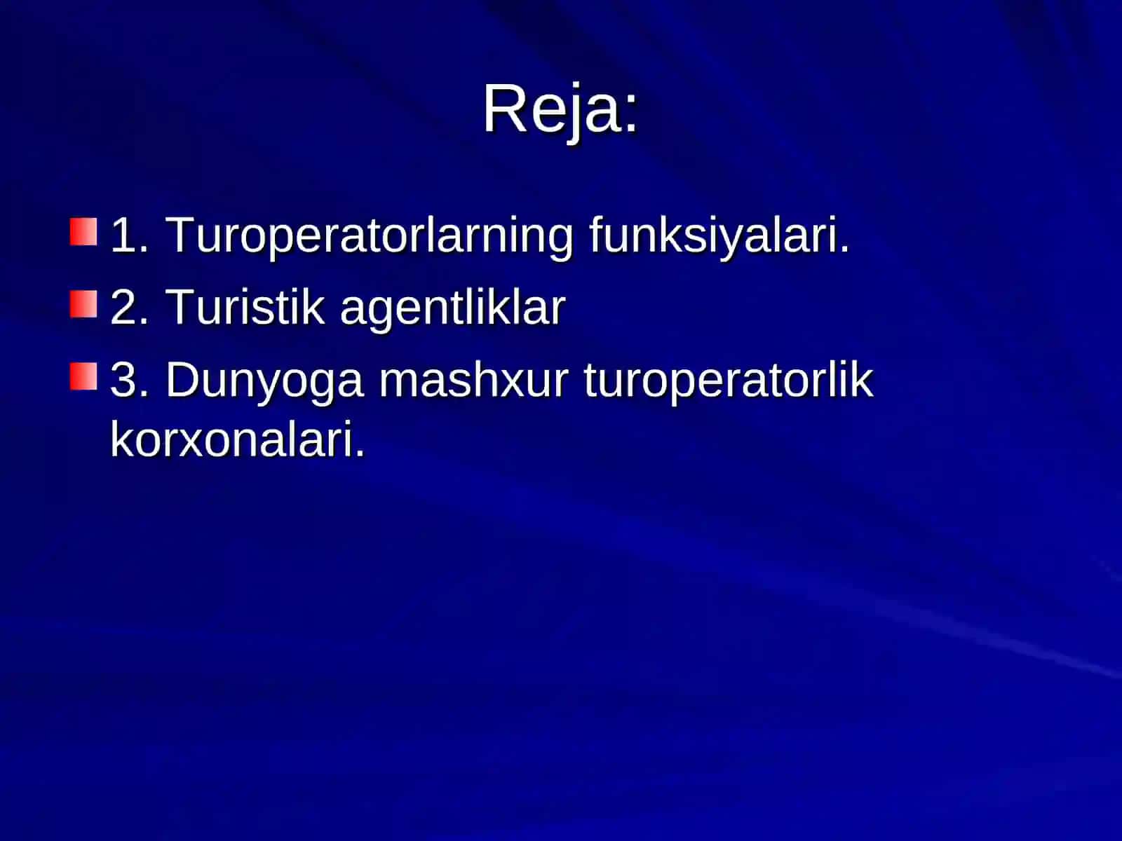 Turizmda turoperatorlik faoliyatini rivojlantirish 2