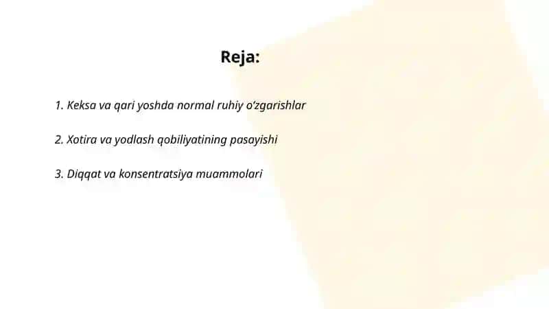 Keksa va qari yoshdagi ruxiy òzgarishlar 2