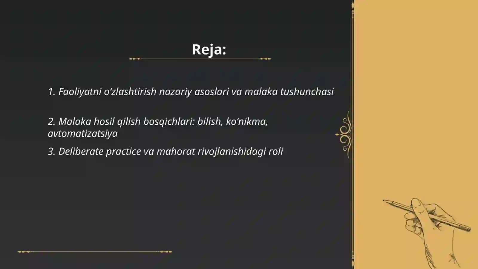 Faoliyatining oʻzlashtirilishi va malakalarni egallash 2