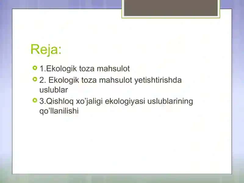 Ekologik tozamahsulot yetishtirish 2