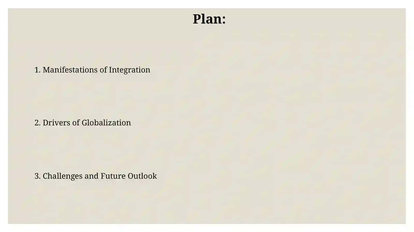 Integration of the World Economy 2