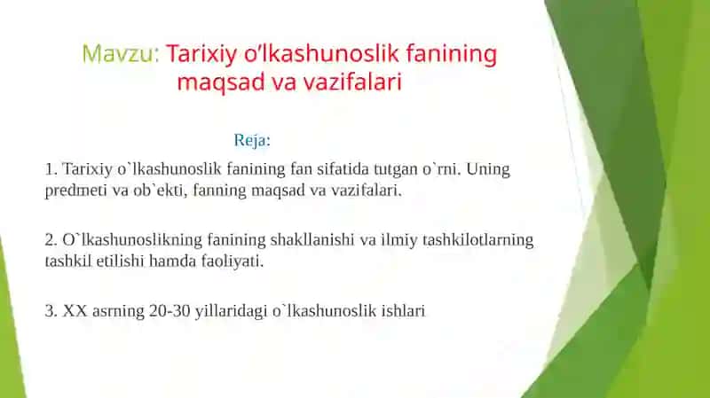 Tarixiyo'lkashunoslik fanining maqsad va vazifalari 2