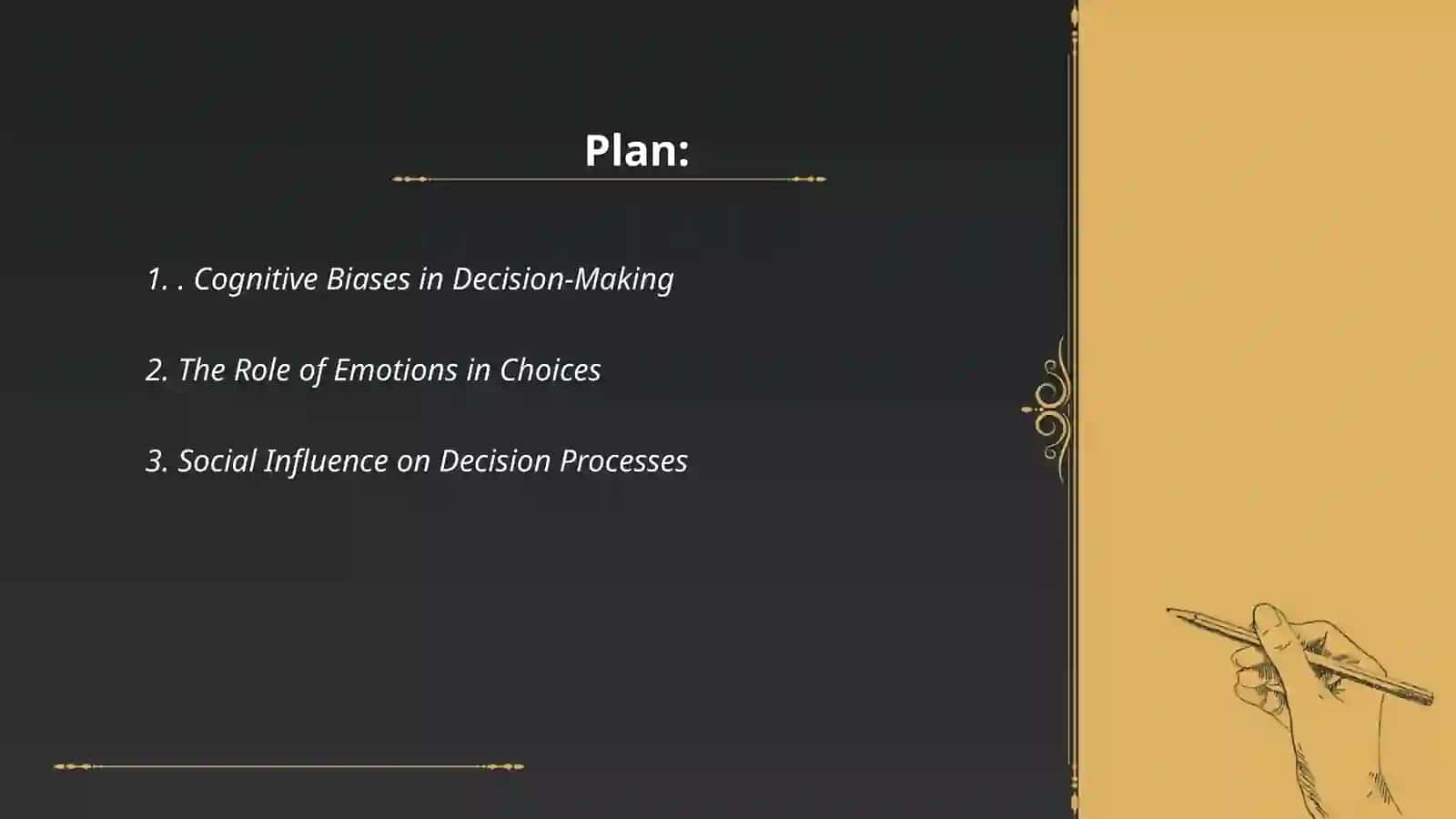 The Psychology of Decision-Making: Understanding the Factors That Influence Choices 2