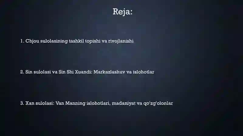 CHJOU, SIN VA XAN PODSHOLIGI DAVRIDA XITOY 2
