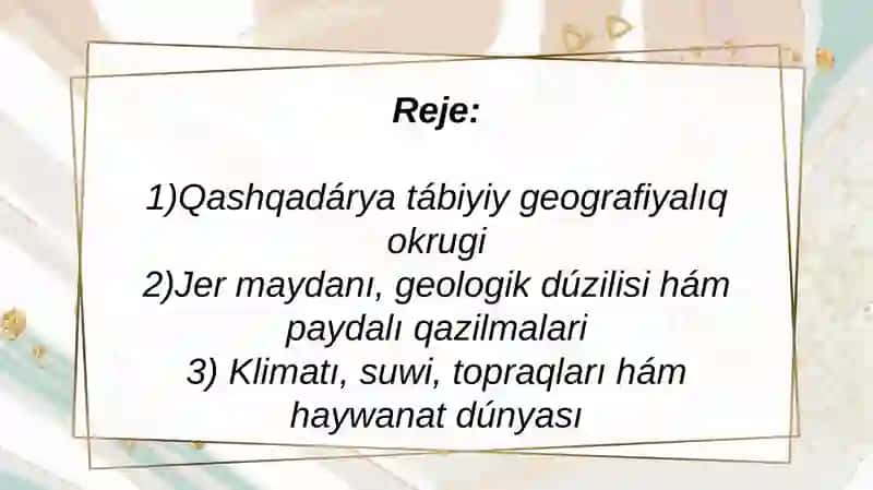 Qashqadárya tábiiy geografiyalıq okrugine sıpatlama 2