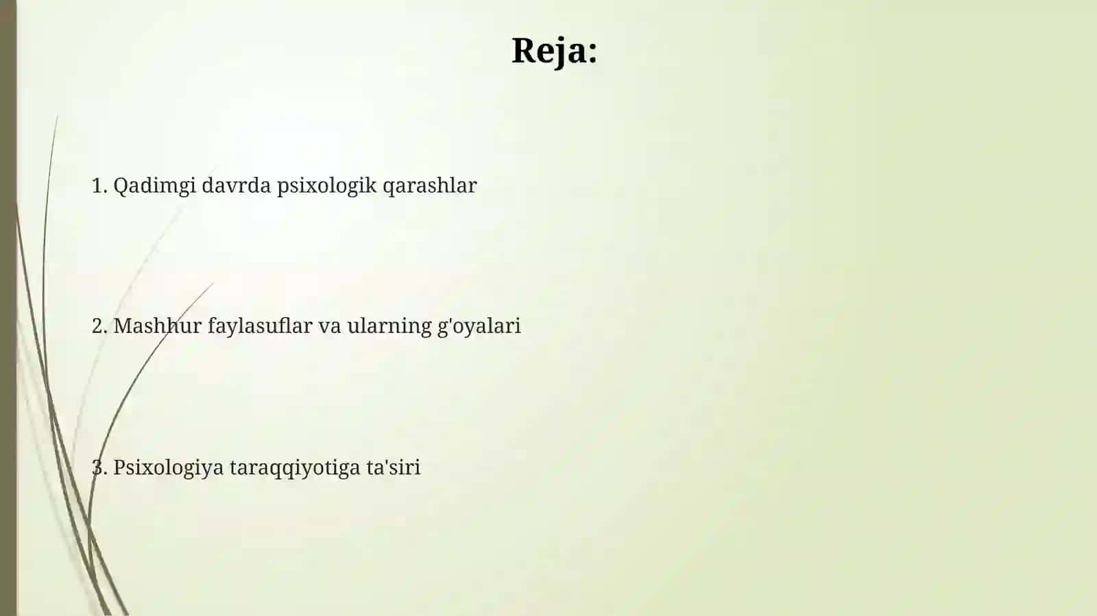 VII-V asrlarda psixologiya rivojlanishiga hissa qo'shgan olimlar 2