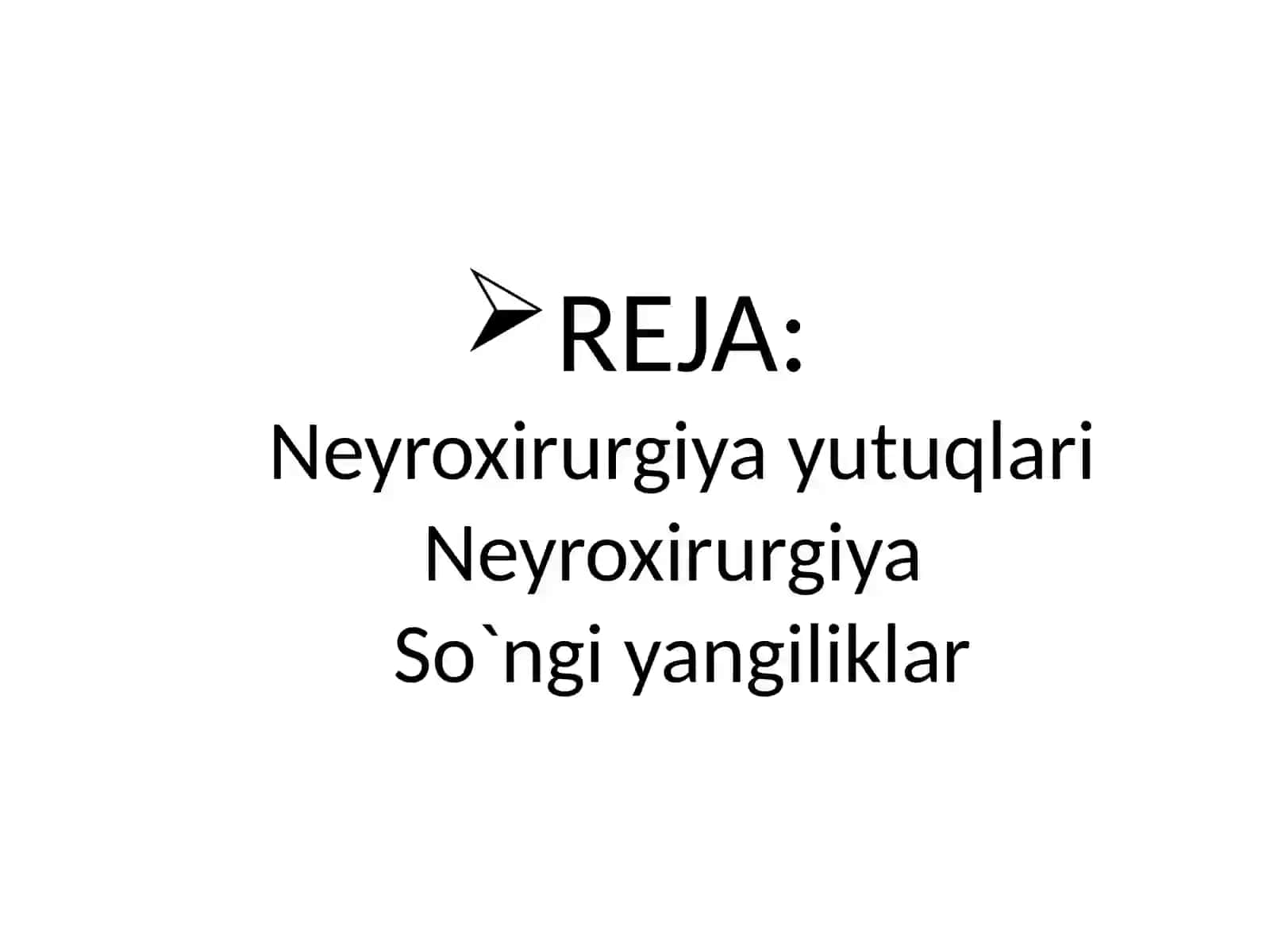 Zamonaviy neyroxirurgiya yutuqlari va muammolari 2