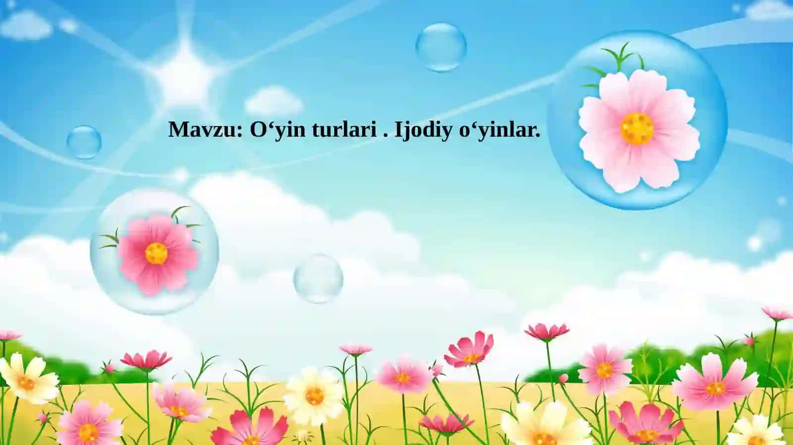 O‘yin turlari. Ijodiy o‘yinlar 2