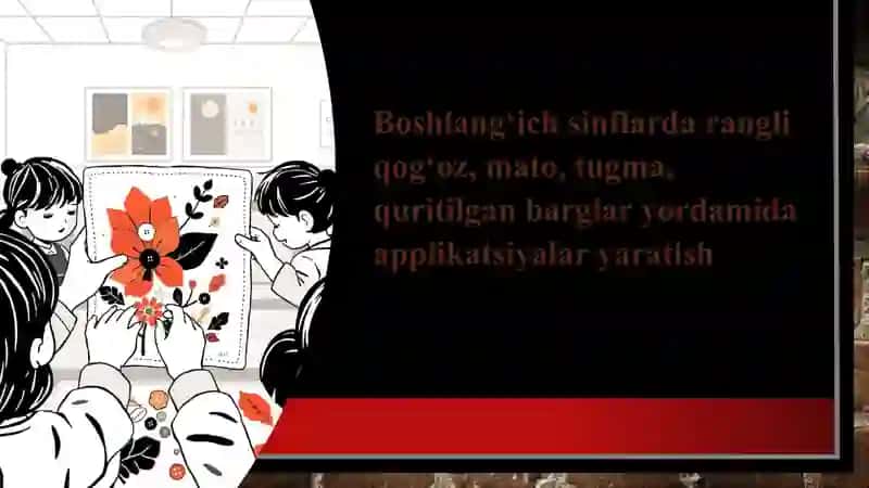 Boshlang'ich sinflarda rangli qog'oz mato  tugma quritilgan barglar yordamida applikatsiyalar yaratish 2