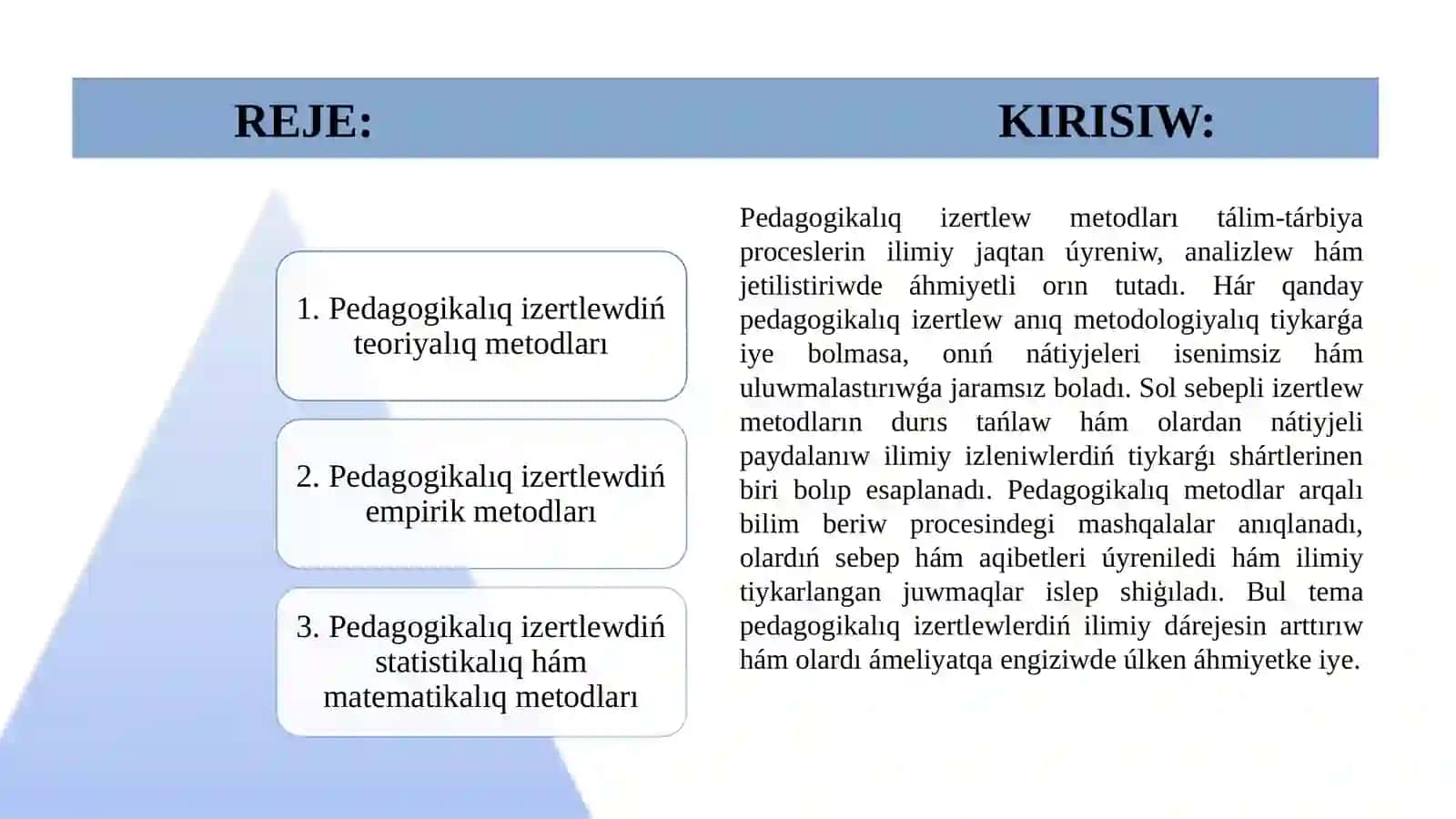 Pedagogikalıq izertlew metodları 2