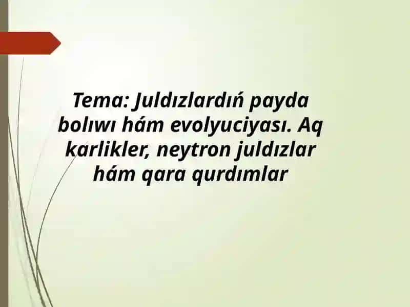 Juldızlardıń Payda Bolıwı hám Evolyuciyası 2