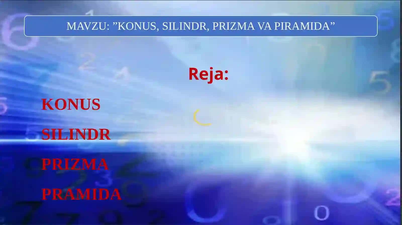 6-SINF MATEMATIKA "KONUS, SILINDR, PRIZMA VA PIRAMIDA" 2