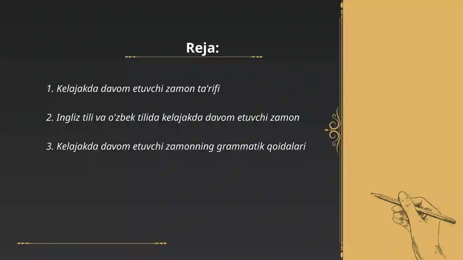 Kelajakda davom etuvchi zamon ta'rifi 2