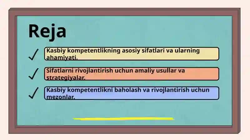 Kasbiy kompetentlik sifatlari. 2