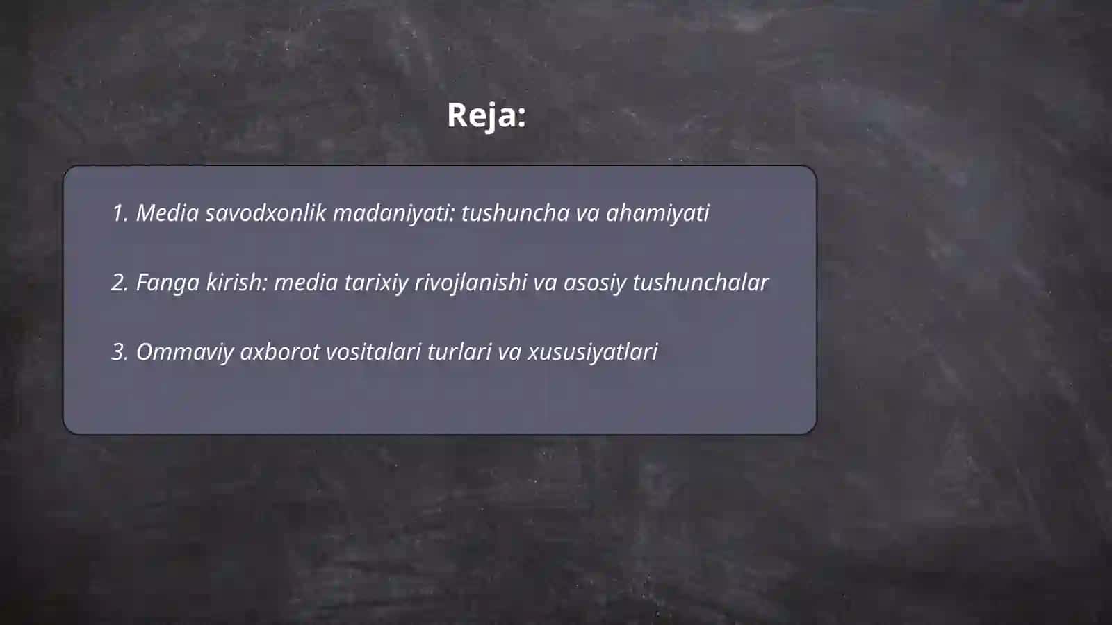 Media savodxonlik madaniyati.Fanga kirish 2