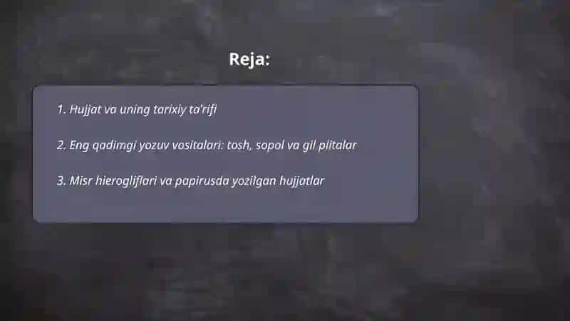 Hujjatlarni paydo bo'lishi va tarixi 2