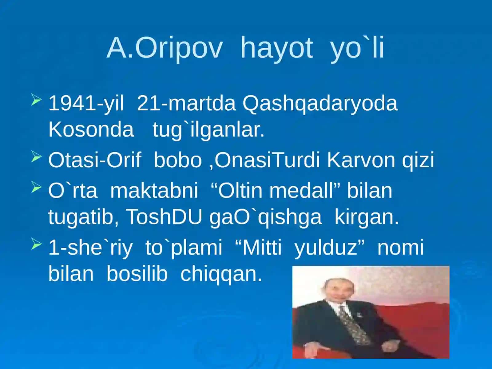 A.Oripov hayoti va ijodi 2