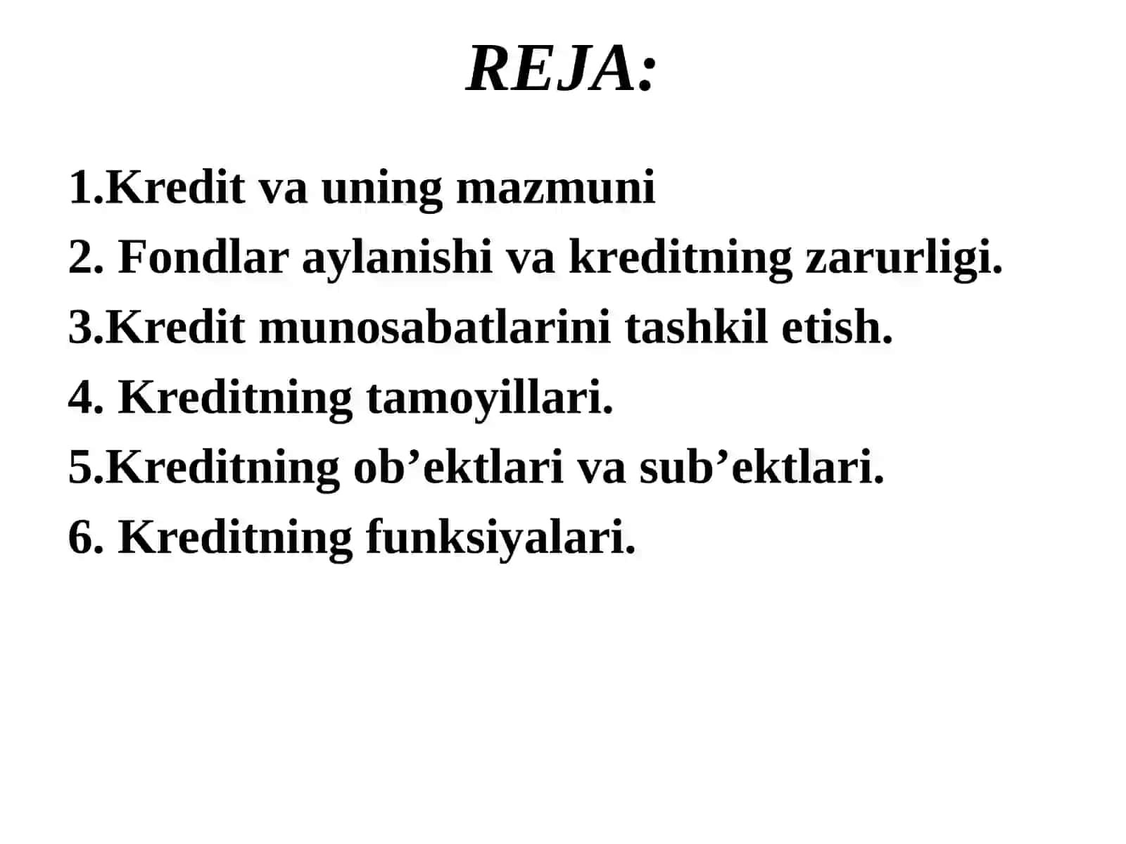 Кредитнинг зарурлиги, функциялари,турлари ва шакллари 2