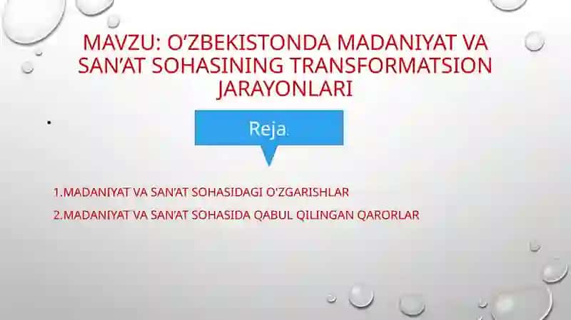 O’zbekistonda Madaniyat va san’at sohasiningTransformatsionJarayonlari 2