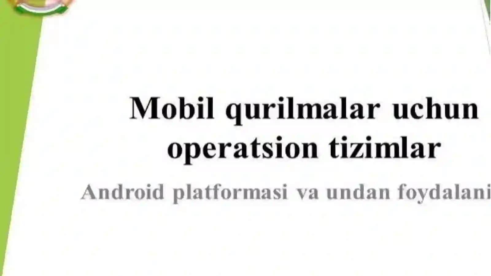 mobil texnalogiyasi fanidan taqdimoti 2