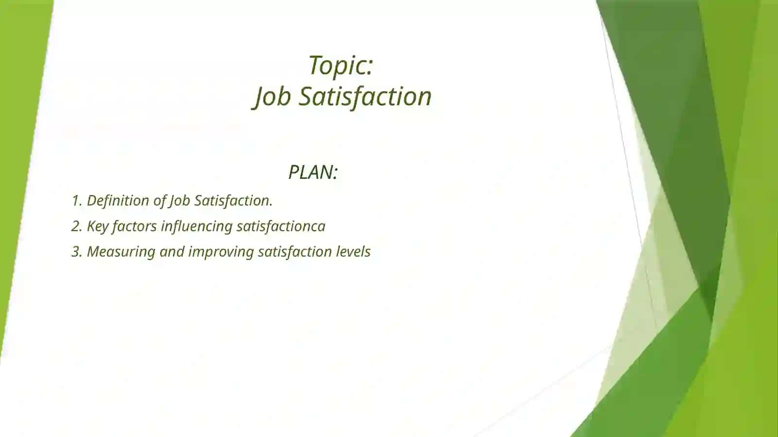 Job Satisfaction 2