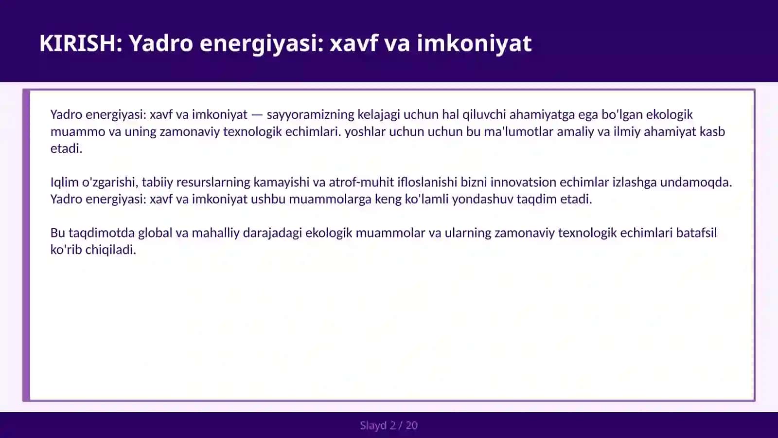 Yadro energiyasi: xavf va imkoniyat 2