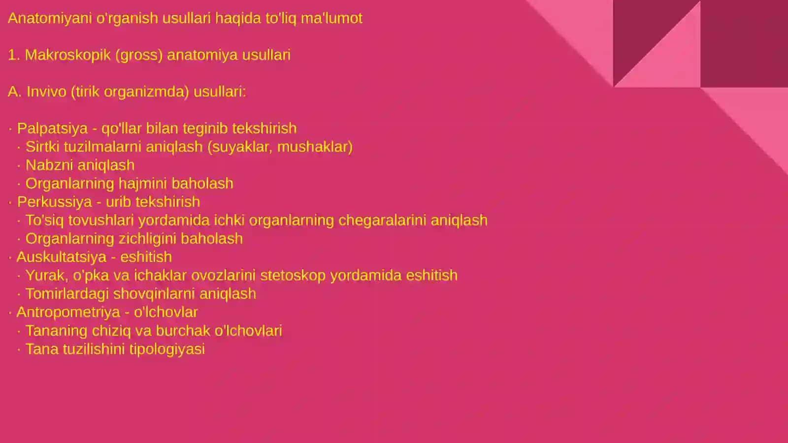 Anatomiyani o'rganish usullari 2