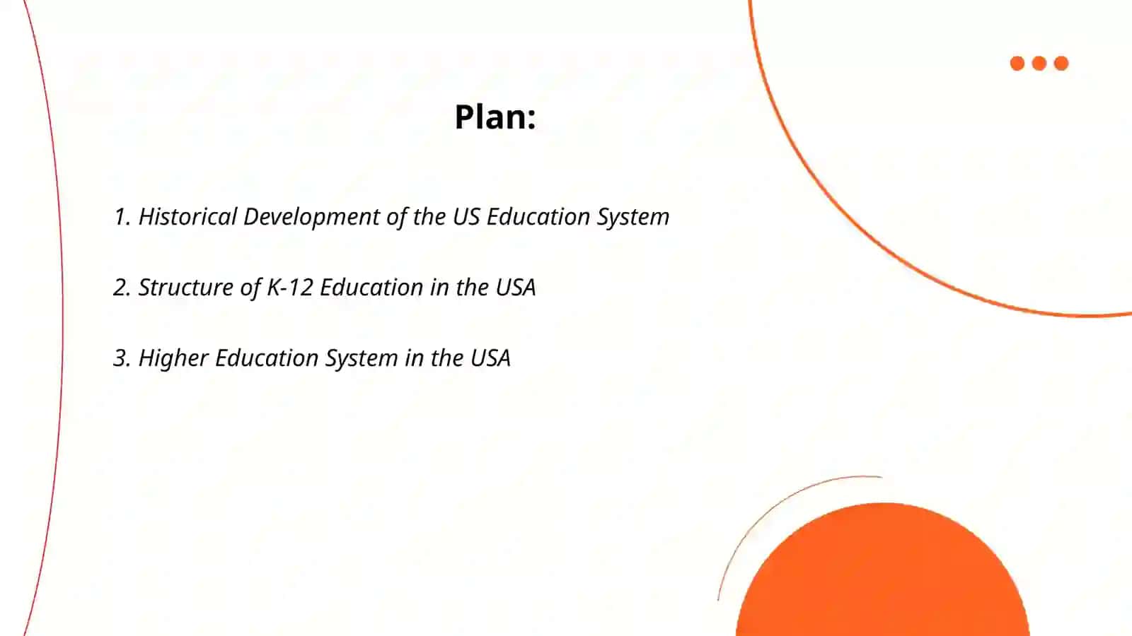 The educational system of the USA 2