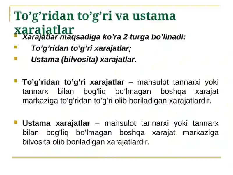 Material, mehnat va ustama xarajatlar hisobi. 2