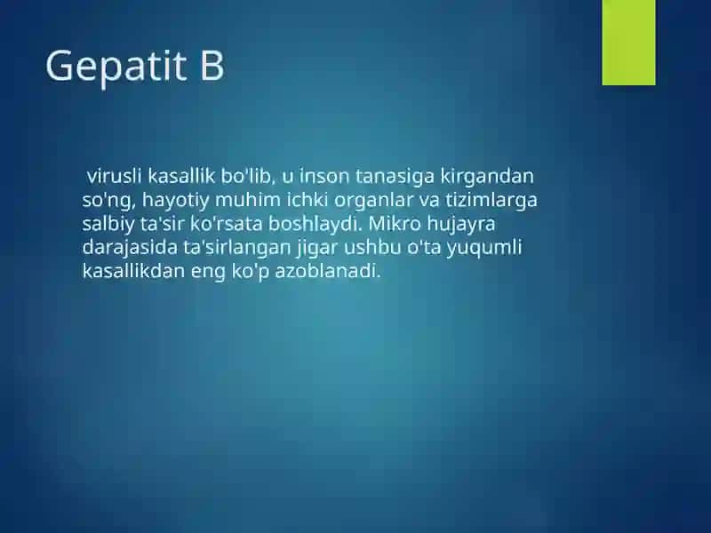 Virusli gepatit B ni davolash 2