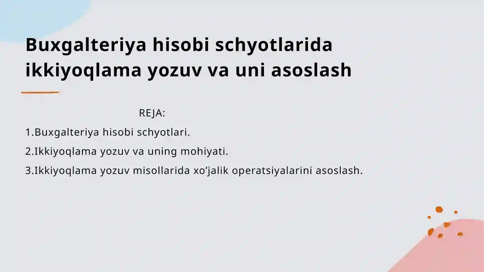 Buxgalteriya hisobi schyotlari 2