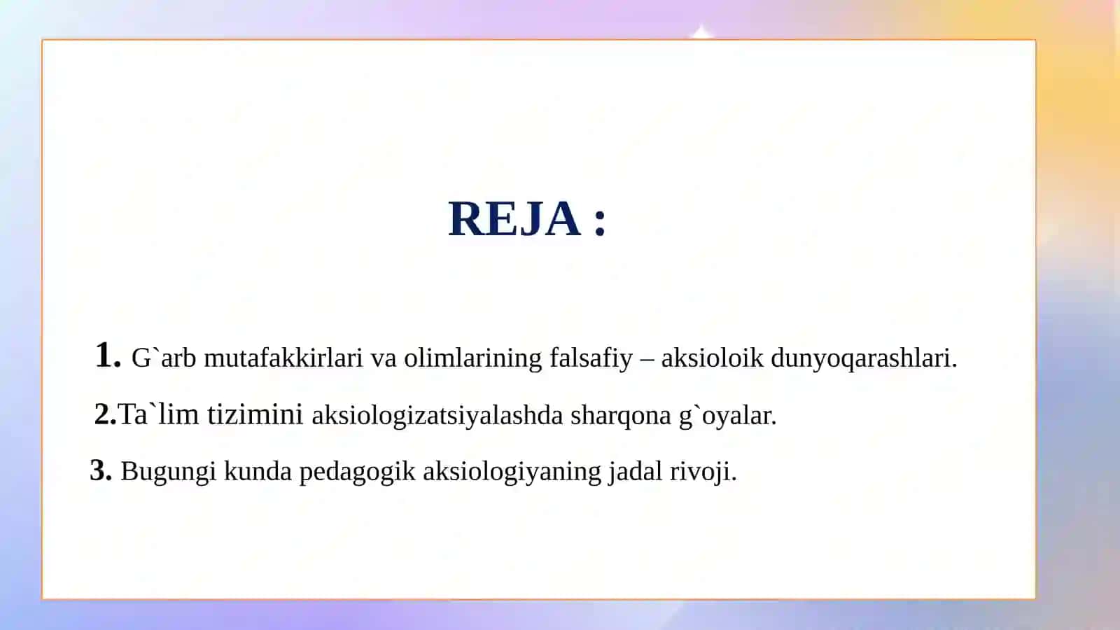 Jahon ta`lim sohasini aksiologizatsiyalash 2